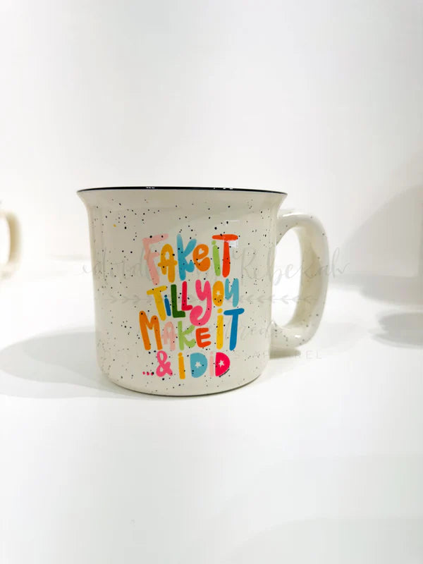 Fake it till you make it Coffee Mug