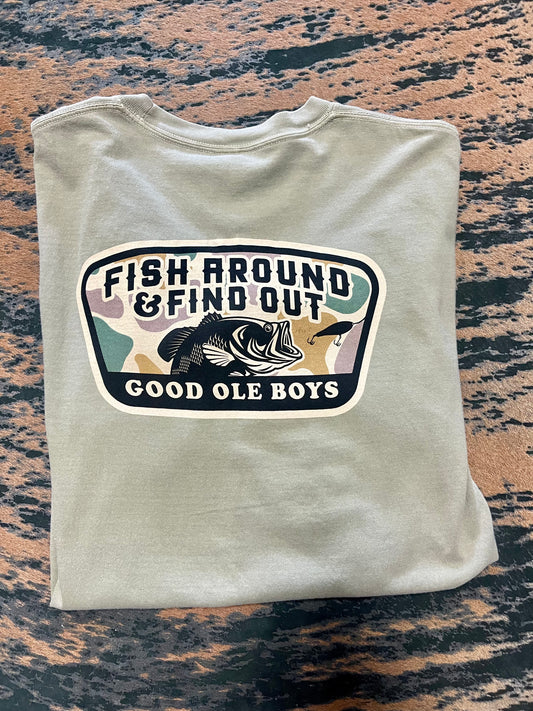 Fish Around And Find Out Shirt