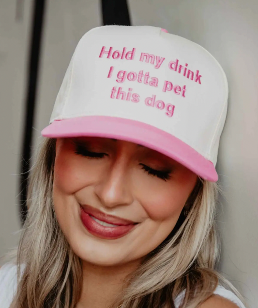 Hold My Drink I Gotta Pet This Dog Vintage Hat