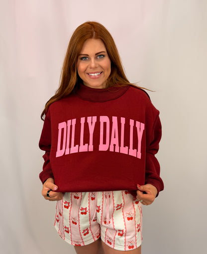 'DILLY DALLY' Mockneck Sweatshirt