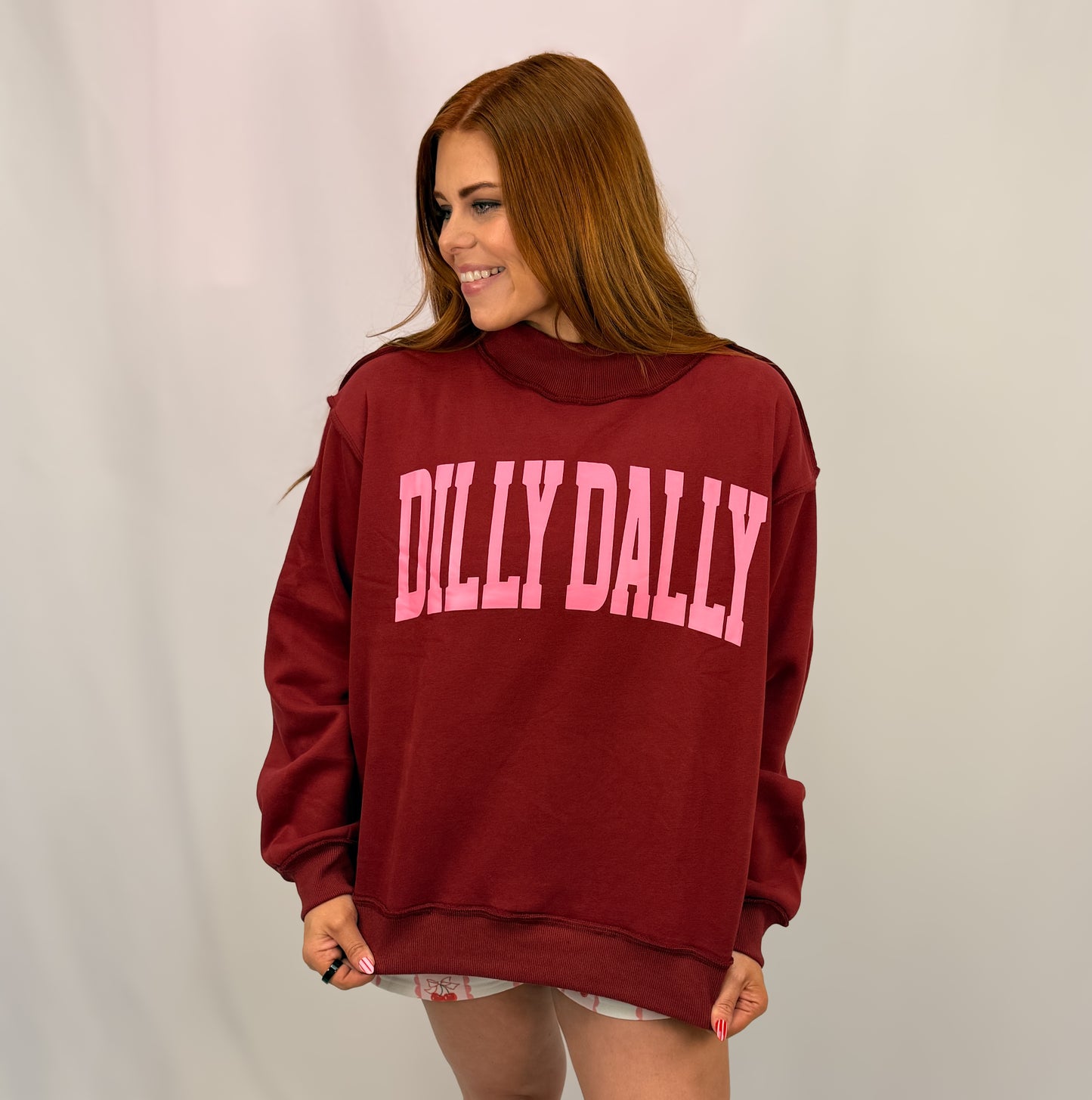 'DILLY DALLY' Mockneck Sweatshirt