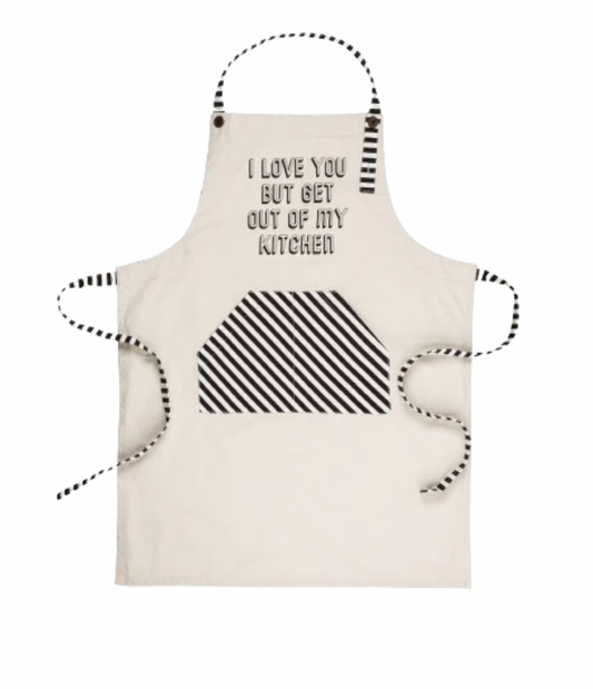 Get Out Of My Kitchen Apron