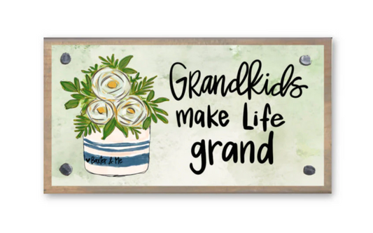 Grandkids Make Life Grand Happy Block