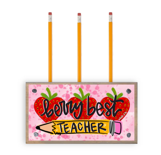 Berry Best Teacher Pencil Pen Holder