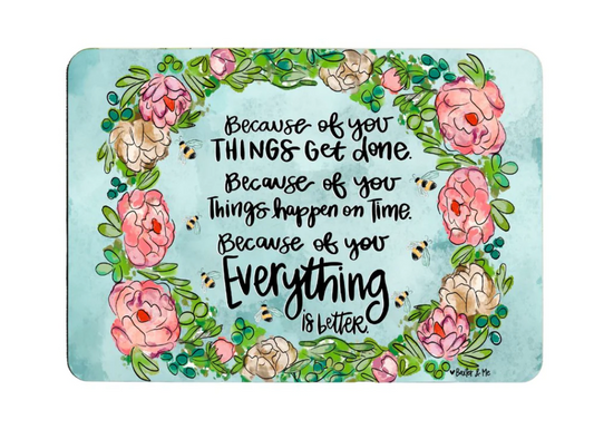 Because of You Floral Mouse Pad