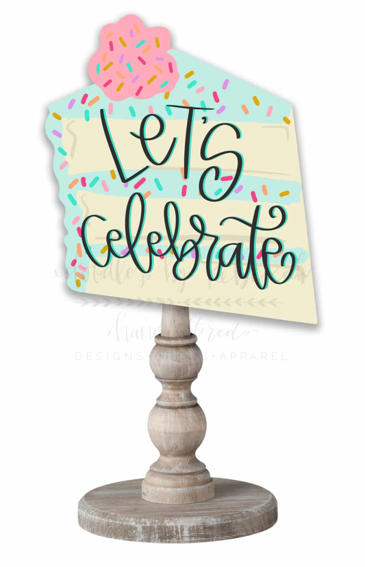 LET'S CELEBRATE TOPPER