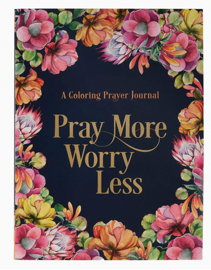 Worry Less, Pray More Prayer Journal Sc